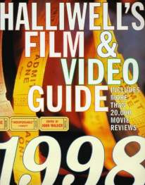 Haliwells Film and Video Guide 1998