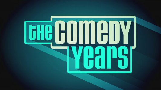 The Comedy Years title